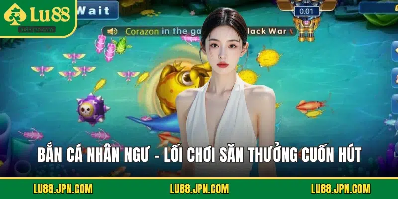 Bắn cá nhân ngư